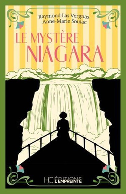 Le mystère Niagara, Raymond Las Vergnas ; Anne-Marie Soulac - Ebook - 9782357209596
