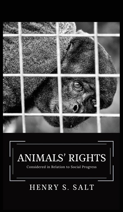 Animals' Rights, Henry S. Salt - Gebonden - 9782357285088