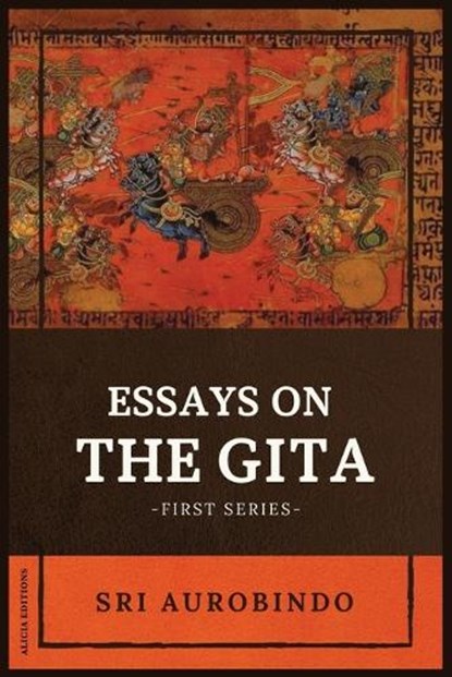 Essays on the GITA, Sri Aurobindo - Paperback - 9782357286313