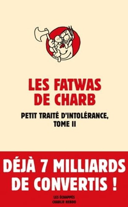 Fatwas - tome 2 Petit traité d'intolérance, Charb - Ebook - 9782357660816