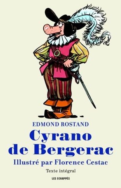 Cyrano de Bergerac, Edmond Rostand - Ebook - 9782357661608