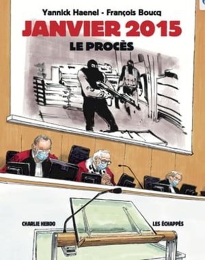 Janvier 2015 - Le procès, Yannick Haenel ; François Boucq - Ebook - 9782357661738