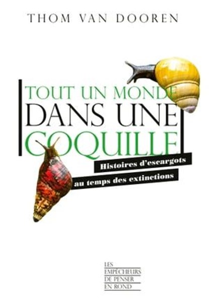 Tout un monde dans une coquille, Thom Van Dooren - Ebook - 9782359252484