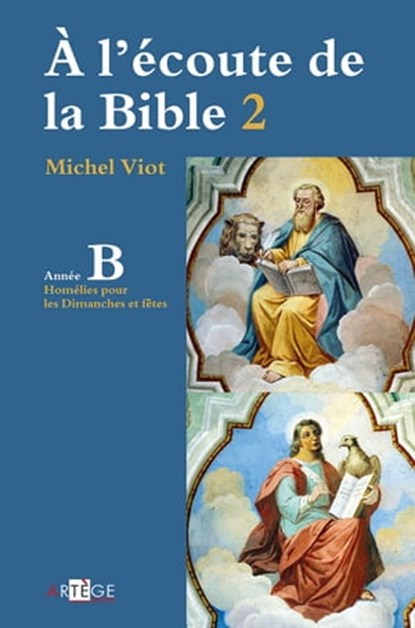À l'écoute de la Bible, Abbé Michel Viot - Ebook - 9782360403080
