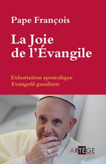 La Joie de l'Évangile, Pape François - Ebook - 9782360406388