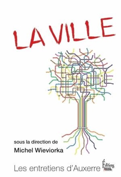 La Ville, Michel Wieviorka - Ebook - 9782361061333