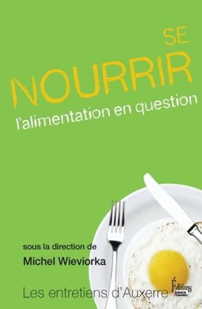 Se nourrir, Michel Wieviorka - Ebook - 9782361061494
