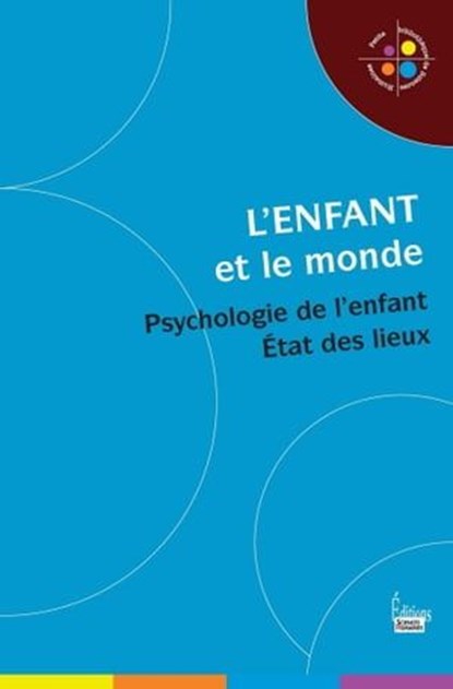 Enfant et le monde, Véronique Bedin ; Héloïse Lhérété - Ebook - 9782361063054