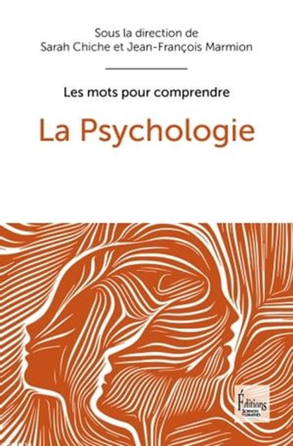La Psychologie, Sarah Chiche ; Jean-François Marmion - Ebook - 9782361065973