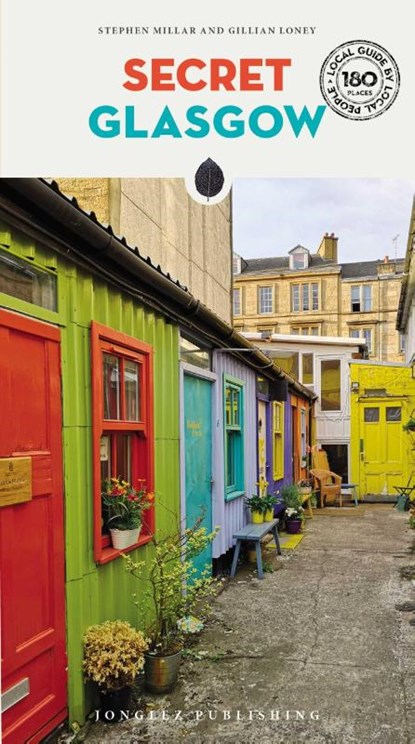 Secret Glasgow, Stephen Millar ; Gillian Loney - Paperback - 9782361953577