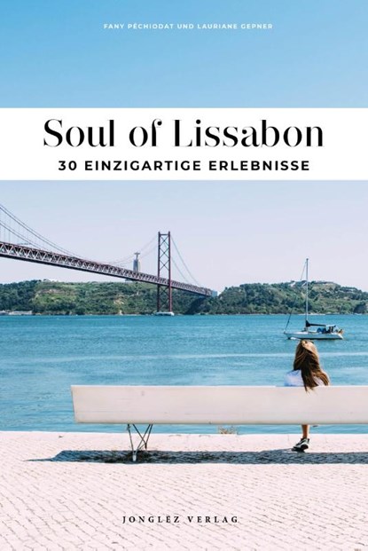 Soul of Lissabon, Fany Pechiodat ; Lauriane Gepner - Paperback - 9782361954512