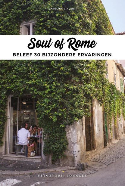 Jonglez Reisgids Soul of Rome, niet bekend - Paperback - 9782361955670