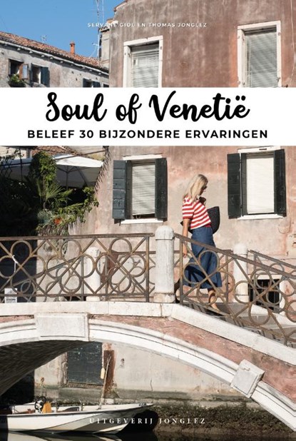Jonglez Reisgids Soul of Venetië, niet bekend - Paperback - 9782361955687