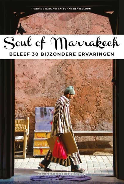 Jonglez Reisgids Soul of Marrakech, niet bekend - Paperback - 9782361955724