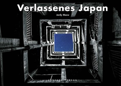 Verlassenes Japan, Jordy Meow - Gebonden - 9782361955915
