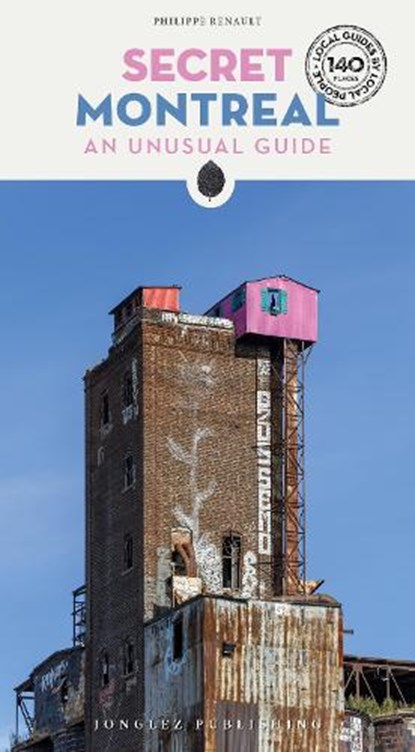Secret Montreal, Philippe Renault - Paperback - 9782361956271