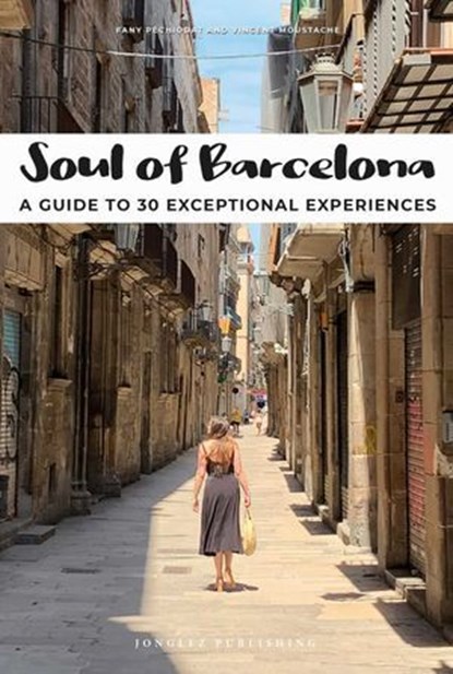 Soul of Barcelona, Fany Pechiodat ; Vincent Moustache - Ebook - 9782361956622