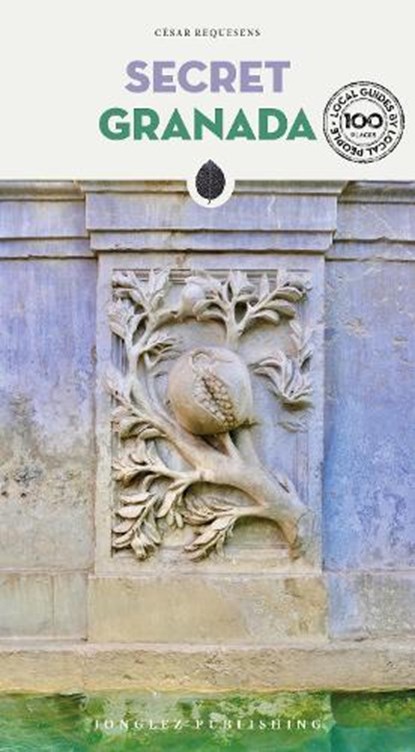 Secret Granada Guide, Cesar Requesens - Paperback - 9782361957490