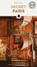 Secret Paris Guide, Thomas Jonglez - Paperback - 9782361957650
