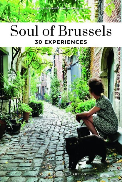 Soul of Brussels Guide, Allison Michel ; Isabelle De Pange - Paperback - 9782361958190