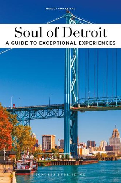 Soul of Detroit Guide, Margot Guicheteau - Paperback - 9782361958527