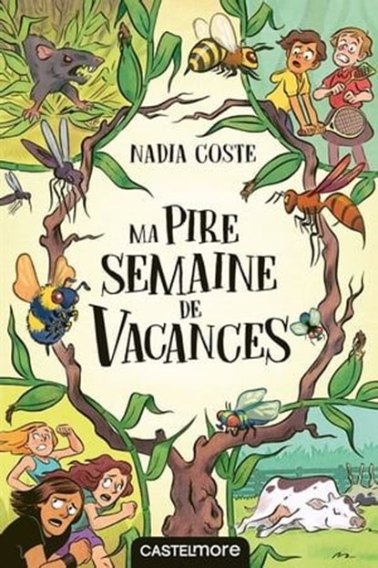Ma pire semaine de vacances, Nadia Coste - Ebook - 9782362312489