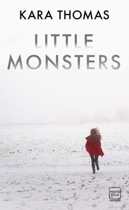 Little Monsters, Kara Thomas - Ebook - 9782362312809