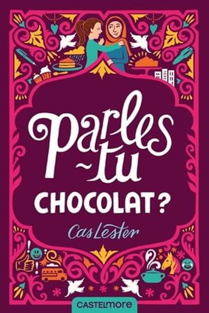Parles-tu chocolat ?, Cas Lester - Ebook - 9782362313189