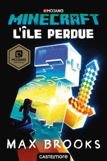 Minecraft officiel, T1 : L'Île perdue, Max Brooks - Ebook - 9782362313646
