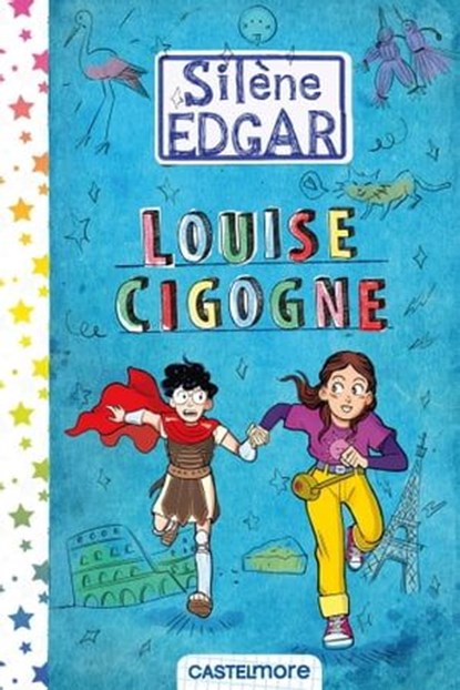Louise Cigogne, Silène Edgar - Ebook - 9782362314216
