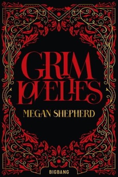 Grim Lovelies, T1 : Grim Lovelies, Megan Shepherd - Ebook - 9782362314674