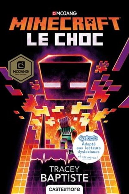 Minecraft officiel, T2 : Le Choc (version dyslexique), Tracey Baptiste - Ebook - 9782362315558