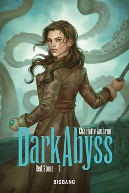 Red Stone, T2 : Dark Abyss, Charlotte Ambrun - Ebook - 9782362317415