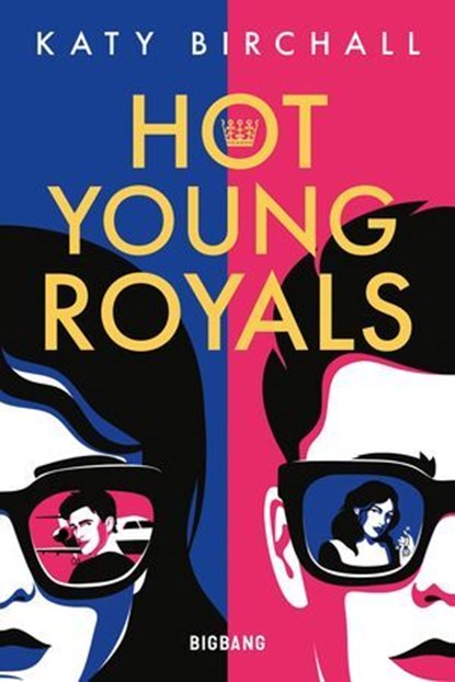 Hot Young Royals, Katy Birchall - Ebook - 9782362318153