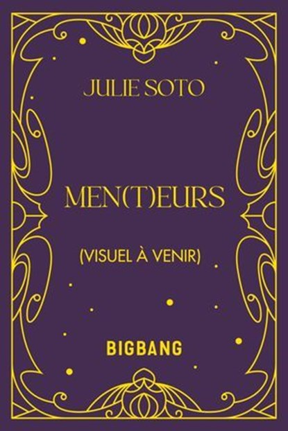 Men(t)eurs, Julie Soto - Ebook - 9782362319990