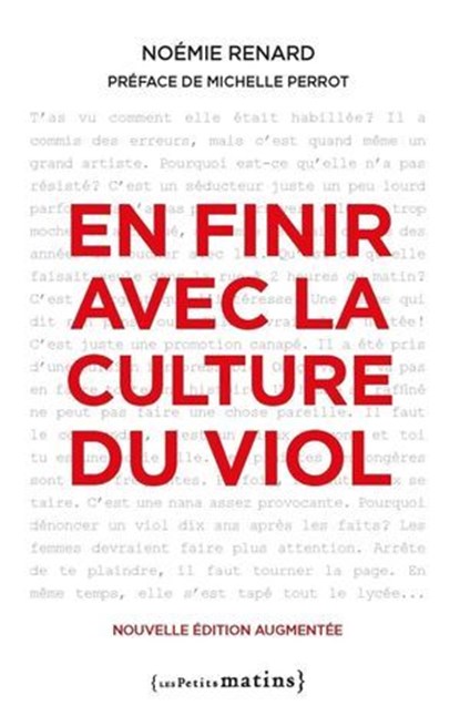 En finir avec la culture du viol - Nouvelle édition, Noémie Renard ; Michelle Perrot - Ebook - 9782363834690