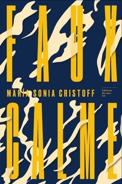 Faux calme, Maria Sonia Cristoff - Ebook - 9782364682467