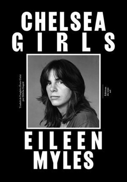 Chelsea Girls, Eileen Myles - Ebook - 9782364686151
