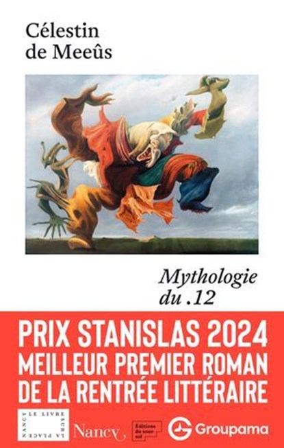 Mythologie du .12 - Prix Stanislas du premier roman 2024, Célestin de Meeûs - Ebook - 9782364688445