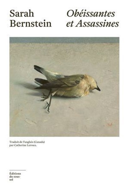 Obéissantes et Assassines, Sarah Bernstein - Ebook - 9782364689565