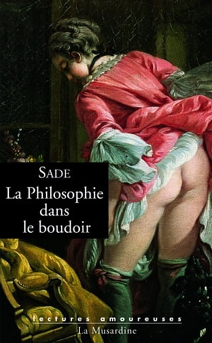 La philosophie dans le boudoir, Donatien Alphonse François Sade - Ebook - 9782364902398