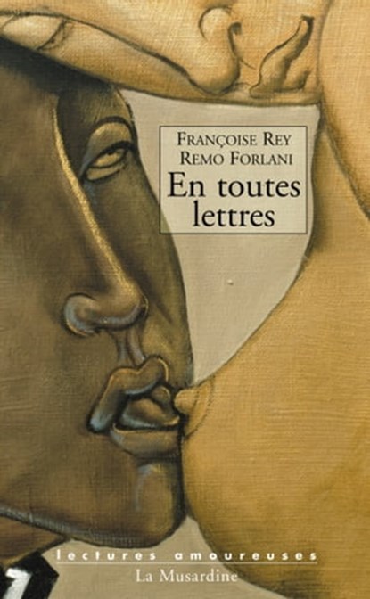 En toutes lettres, Remo Forlani ; Françoise Rey - Ebook - 9782364902930