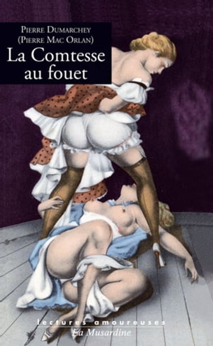 La Comtesse au fouet, Pierre Dumarchey - Ebook - 9782364903296