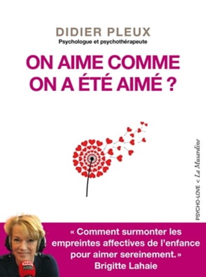 On aime comme on a été aimé ?, Didier Pleux - Ebook - 9782364908550