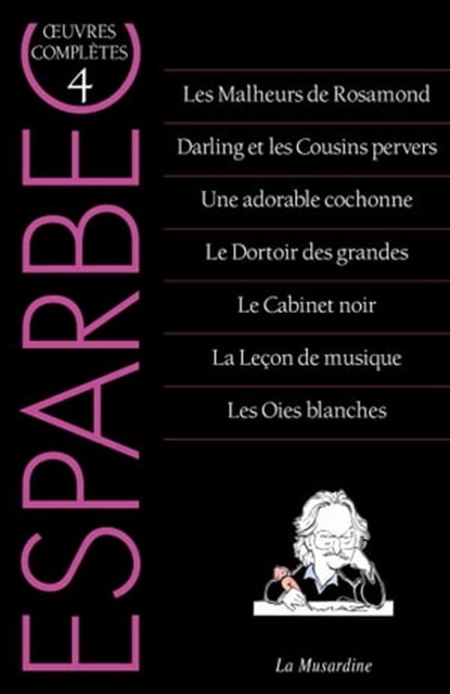 Oeuvres complètes d'Esparbec - Tome 4, Esparbec - Ebook - 9782364909472
