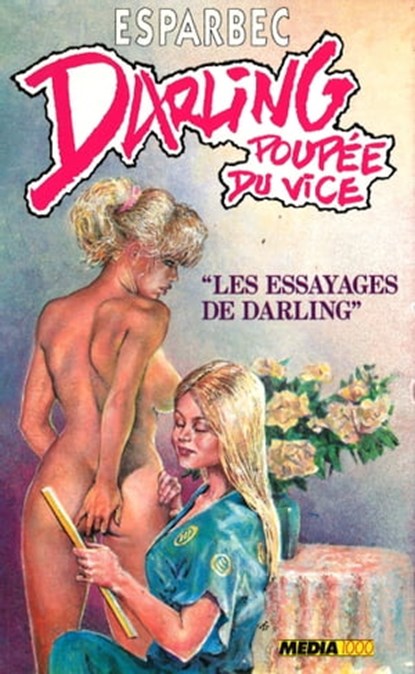 Les Essayages de Darling, Esparbec - Ebook - 9782364909588