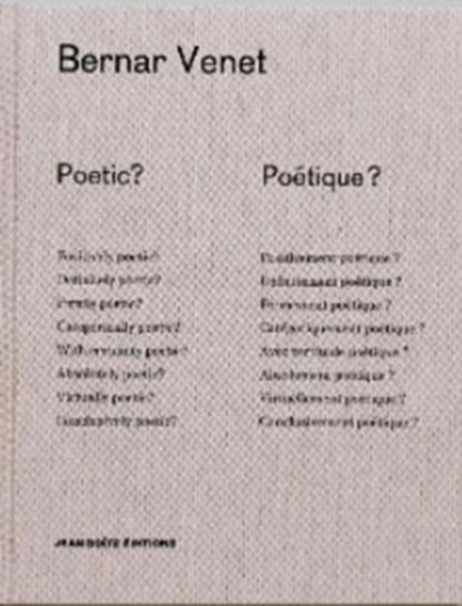 Poetic? Poetique?, Bernar Venet - Gebonden - 9782365680158