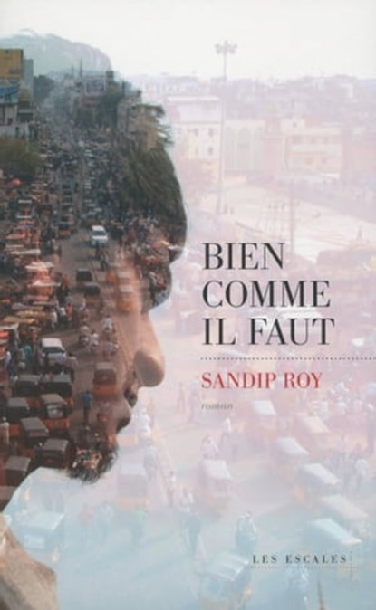 Bien comme il faut, Sandip Roy - Ebook - 9782365691789
