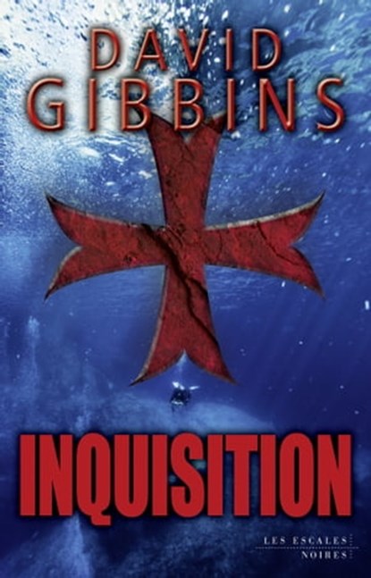 Inquisition, David Gibbins - Ebook - 9782365693714