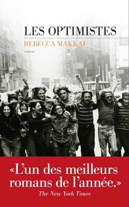 Les optimistes, Rebecca Makkai - Ebook - 9782365695060